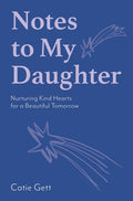 Notes to my Daughter