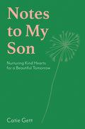 Notes to my Son