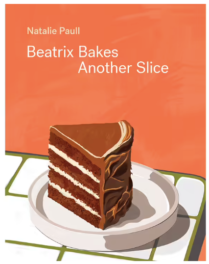 Beatrix bakes - Another Slice